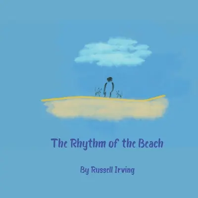 Ritmul plajei (The Rhythm of the Beach) - The Rhythm of the Beach