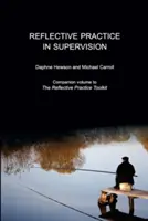 Practica reflexivă în supervizare - Reflective Practice in Supervision