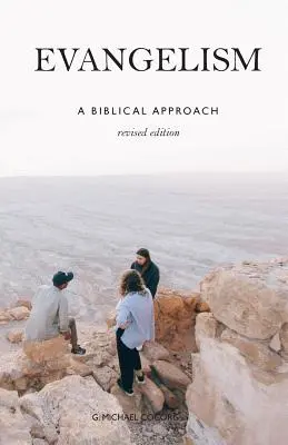 Evanghelizare: O abordare biblică - Evangelism: A Biblical Approach