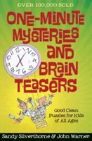 Mistere de un minut și puzzle-uri: Puzzle-uri bune și curate pentru copii de toate vârstele - One-Minute Mysteries and Brain Teasers: Good Clean Puzzles for Kids of All Ages