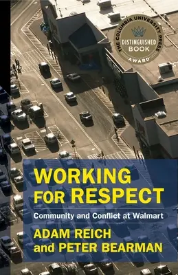 Munca pentru respect: Comunitatea și conflictul la Walmart - Working for Respect: Community and Conflict at Walmart