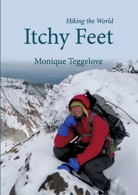 Itchy Feet: Drumeții prin lume - Itchy Feet: Hiking the World
