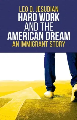 Munca grea și visul american: Povestea unui imigrant - Hard Work and the American Dream: An Immigrant Story