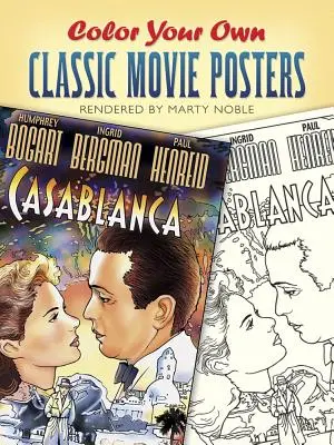 Colorează-ți propriile afișe de filme clasice - Color Your Own Classic Movie Posters
