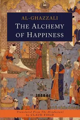 Alchimia fericirii (The Alchemy of Happiness) - The Alchemy of Happiness