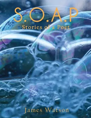 S.O.A.P (Poveștile unui poet) - S.O.A.P (Stories of a Poet)