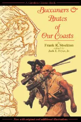 Bucanierii și pirații de pe coastele noastre - Buccaneers & Pirates of Our Coasts
