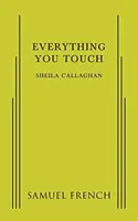 Tot ce atingi - Everything You Touch
