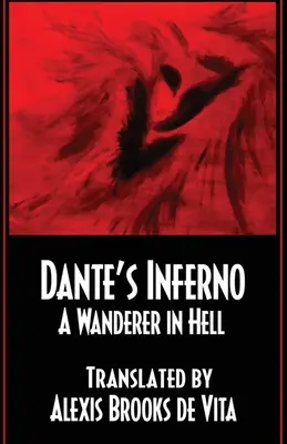 Infernul lui Dante - Un rătăcitor în iad - Dante's Inferno -A Wanderer In Hell