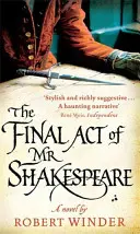 Actul final al domnului Shakespeare - The Final Act Of Mr Shakespeare