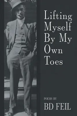 Ridicându-mă cu propriile degete de la picioare - Lifting Myself By My Own Toes