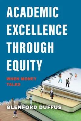 Excelență academică prin echitate: Când banii vorbesc - Academic Excellence Through Equity: When Money Talks
