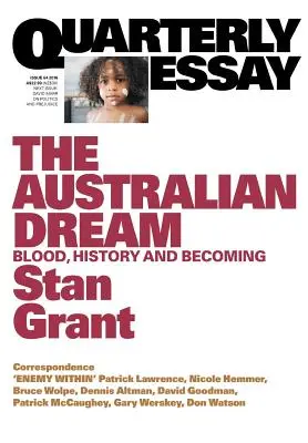 Visul australian: Sânge, istorie și devenire - The Australian Dream: Blood, History and Becoming