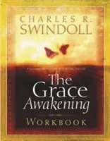 Cartea de lucru pentru trezirea harului (The Grace Awakening Workbook) - The Grace Awakening Workbook