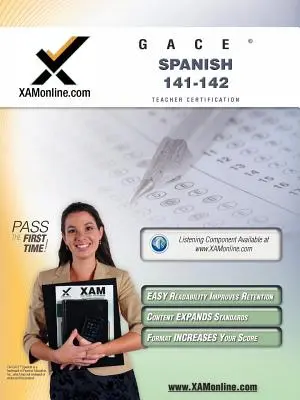 Gace spaniolă 141, 142 Teacher Certification Test Prep Ghid de studiu - Gace Spanish 141, 142 Teacher Certification Test Prep Study Guide