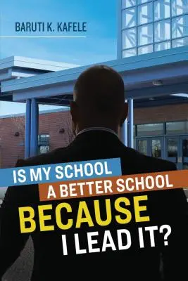 Este școala mea mai bună pentru că eu o conduc? - Is My School Better Because I Lead It?