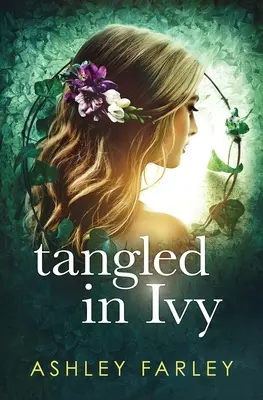 Încâlcit în iederă - Tangled in Ivy