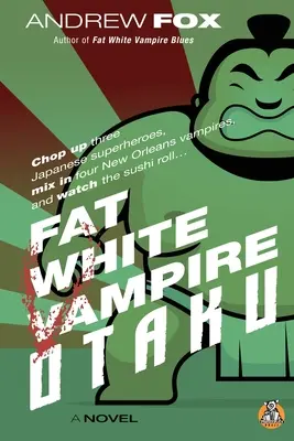 Vampirul alb gras Otaku - Fat White Vampire Otaku