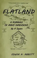 Flatland: O romanță de multe dimensiuni (de un pătrat) - Flatland: A Romance of Many Dimensions (by a Square)