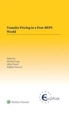 Prețurile de transfer într-o lume post-BEPS - Transfer Pricing in a Post-BEPS World