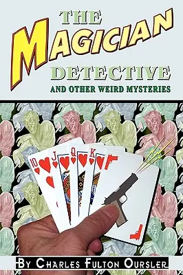 The Magician Detective: Și alte mistere ciudate - The Magician Detective: And Other Weird Mysteries
