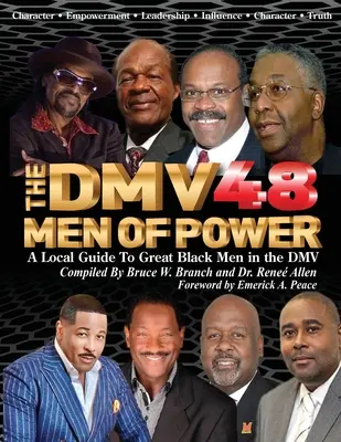 DMV48 Men Of Power: Un ghid local al marilor bărbați de culoare din DMV - The DMV48 Men Of Power: A Local Guide To Great Black Men in the DMV