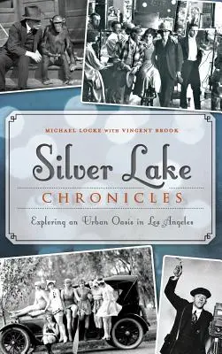 Cronicile Silver Lake: Explorarea unei oaze urbane în Los Angeles - Silver Lake Chronicles: Exploring an Urban Oasis in Los Angeles