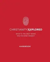 Manual de creștinism explorat: Care este cea mai bună veste pe care ați auzit-o vreodată? - Christianity Explored Handbook: What's the Best News You've Ever Heard?