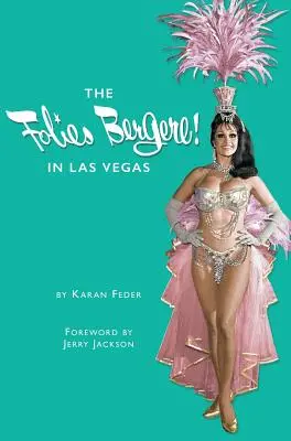 The Folies Bergere în Las Vegas - The Folies Bergere in Las Vegas