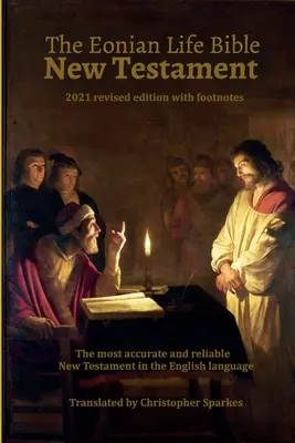 Biblia Eonian Life Noul Testament - The Eonian Life Bible New Testament