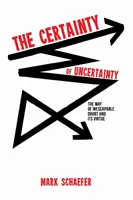 Certitudinea incertitudinii (The Certainty of Uncertainty) - The Certainty of Uncertainty