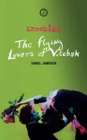 Îndrăgostiții zburători din Vitebsk - The Flying Lovers of Vitebsk