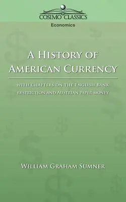 O istorie a monedei americane - A History of American Currency