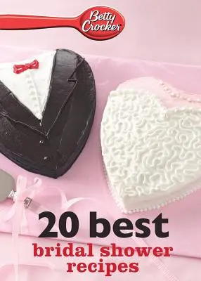 Betty Crocker Bridal Shower Rețete - Betty Crocker Bridal Shower Recipes