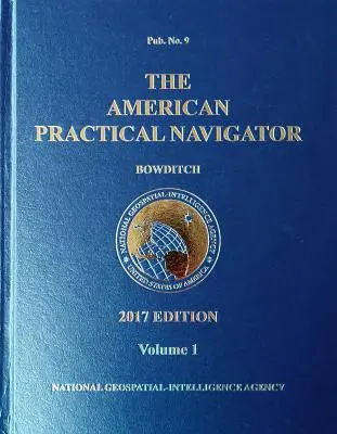 2017 American Practical Navigator Bowditch” Volumul 1 (HC)” - 2017 American Practical Navigator Bowditch