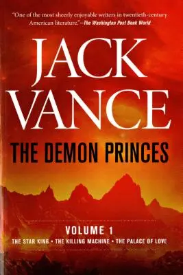 Prinții Demonilor, Vol. 1: Regele Stelelor * Mașina Ucigașă * Palatul Iubirii - The Demon Princes, Vol. 1: The Star King * the Killing Machine * the Palace of Love