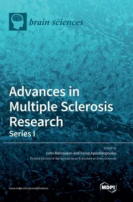 Progrese în cercetarea sclerozei multiple - Seria I - Advances in Multiple Sclerosis Research-Series I