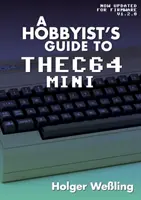 Ghidul Hobbyistului pentru THEC64 Mini - A Hobbyist's Guide to THEC64 Mini