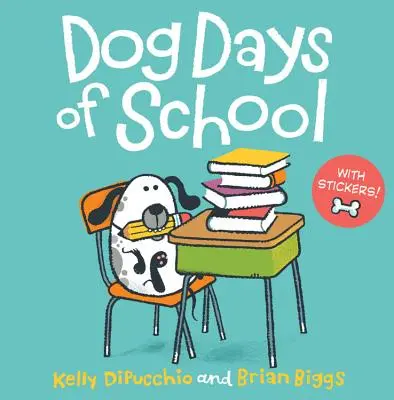 Zilele de școală ale câinilor [8x8 cu autocolante] - Dog Days of School [8x8 with Stickers]