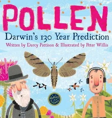 Polenul: Predicția de 130 de ani a lui Darwin - Pollen: Darwin's 130 Year Prediction