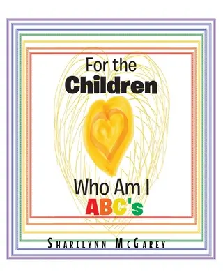 Pentru copii: Cine sunt eu ABC-ul - For the Children: Who Am I ABC's