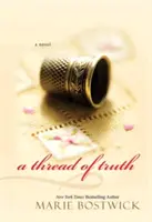 Un fir al adevărului - A Thread of Truth