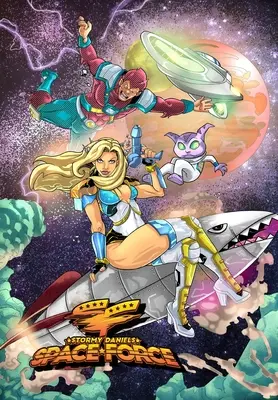 Stormy Daniels: Space Force:: Volumul 1 - Stormy Daniels: Space Force:: Volume 1