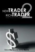 New Trader, Rich Trader 2: Tranzacții bune, tranzacții proaste - New Trader, Rich Trader 2: Good Trades, Bad Trades