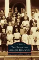 Suedezii din Greater Brockton - Swedes of Greater Brockton