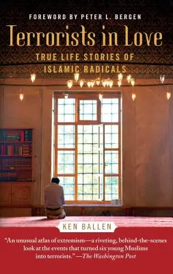 Teroriști îndrăgostiți: Povești adevărate de viață ale radicalilor islamici - Terrorists in Love: True Life Stories of Islamic Radicals