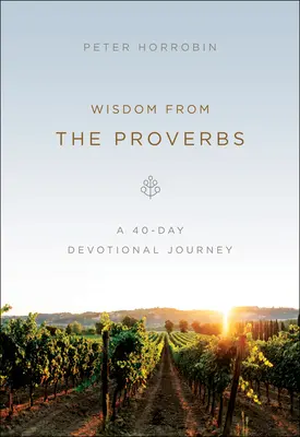 Înțelepciune din Proverbe - Wisdom from the Proverbs