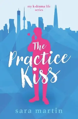 Sărutul practic - The Practice Kiss