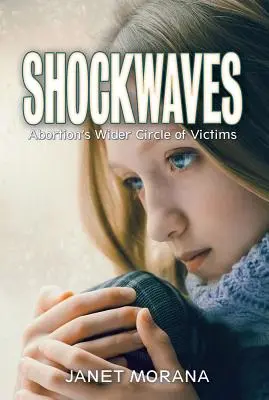 Undele de șoc: Cercul mai larg al victimelor avortului - Shockwaves: Abortion's Wider Circle of Victims