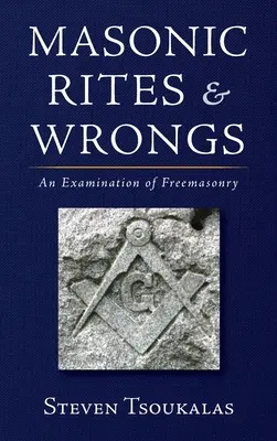 Rite și greșeli masonice - Masonic Rites and Wrongs